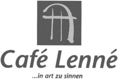 Cafe` Lenne` ...in art zu sinnen