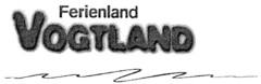 Ferienland VOGTLAND