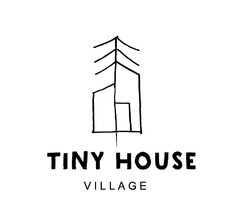 TINY HOUSE VILLAGE