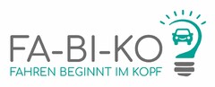 FA-BI-KO FAHREN BEGINNT IM KOPF