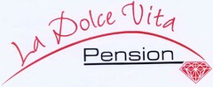 La Dolce Vita Pension