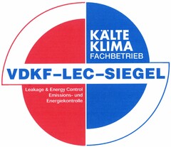 KÄLTE KLIMA FACHBETRIEB VDKF-LEC-SIEGEL Leakage & Energy Control Emissions- und Energiekontrolle
