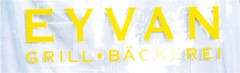 EYVAN GRILL · BÄCKEREI