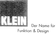 KLEIN Der Name für Funktion & Design