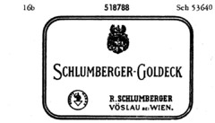 SCHLUMBERGER-GOLDECK R. SCHLUMBERGER VÖSLAU BEI WIEN.