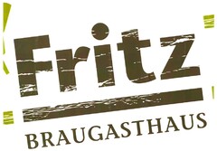 Fritz BRAUGASTHAUS