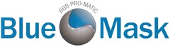 Blue Mask BBB-PRO-MATIC
