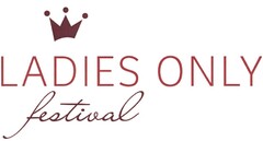 LADIES ONLY festival