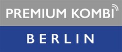 PREMIUM KOMBI BERLIN