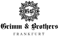 Grimm & Brothers FRANKFURT