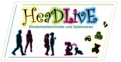 HeaDLivE Kindermarkenmode und Spielwaren