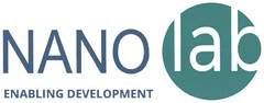 NANO lab ENABLING DEVELOPMENT