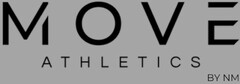 MOVE ATHLETICS BY NM