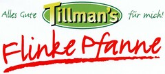 Tillman's Flinke Pfanne