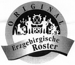 ORIGINAL Erzgebirgische Roster