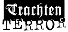 Trachten TERROR