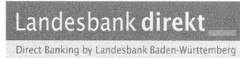 Landesbank direkt Direct Banking by Landesbank Baden-Württemberg