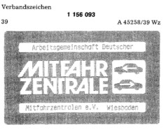 MITFAHR ZENTRALE Arbeitsgemeinschaft Deutscher Mitfahrzentralen e.V. Wiesbaden