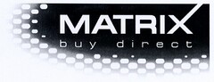 MATRIX buy direct