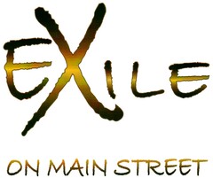 EXILE ON MAIN STREET