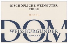 BISCHÖFLICHE WEINGÜTER TRIER MOSEL DOM WEISSBURGUNDER TROCKEN