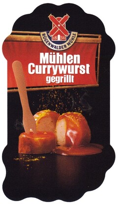 1834 RÜGENWALDER MÜHLE Mühlen Currywurst gegrillt