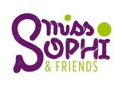 Miss Sophi & FRIENDS