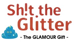 Shit.the Glitter