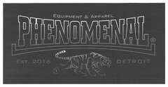 EQUIPMENT & APPAREL PHENOMENAL EST. 2016 DETROIT