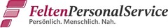 FeltenPersonalService Persönlich. Menschlich. Nah.