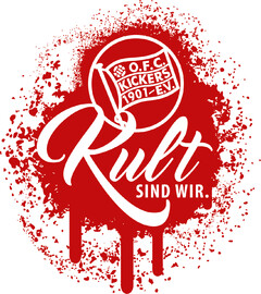 O.F.C. KICKERS 1901-E.V. Kult SIND WIR.