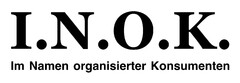 I.N.O.K. Im Namen organisierter Konsumenten