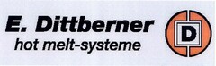 E. Dittberner hot melt-systeme