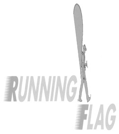 RUNNING FLAG