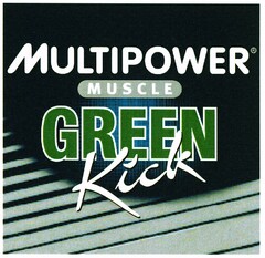 MULTIPOWER MUSCLE GREEN Kick