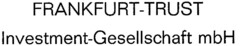 FRANKFURT-TRUST Investment-Gesellschaft mbH