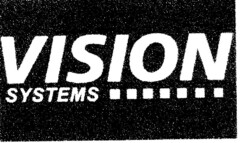 VISION SYSTEMS