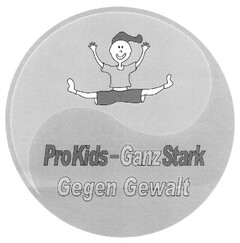 ProKids-GanzStark Gegen Gewalt