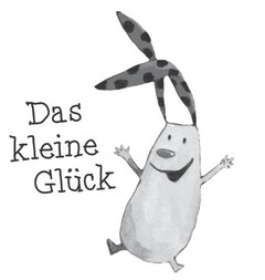 Das kleine Glück