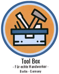 Tool Box - Für echte Handwerker - Berlin - Germany