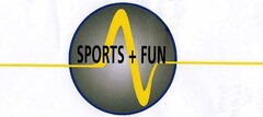 SPORTS + FUN