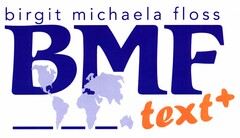 birgit michaela floss BMF text+