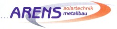 ...ARENS solartechnik metallbau