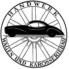 HANDWERK WAGEN UND KAROSSERIEBAU