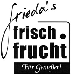 frieda's frisch.frucht Für Genießer!