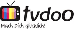 tvdoo Mach Dich glücklich!