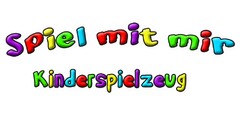 Spiel mit mir Kinderspielzeug