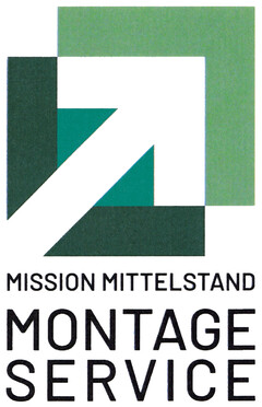 MISSION MITTELSTAND MONTAGE SERVICE