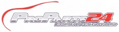 PROPARTS24 Automotives Qualitätszubehör