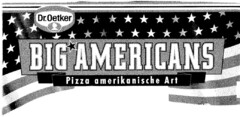 BIG AMERICANS Pizza amerikanische Art